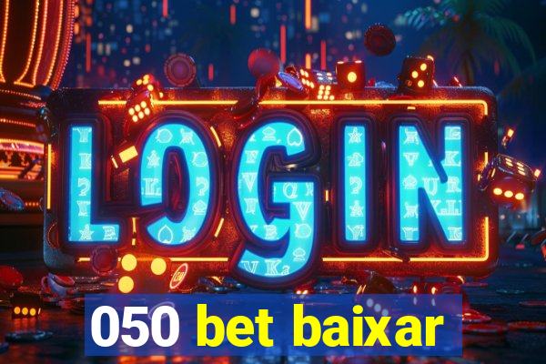 050 bet baixar